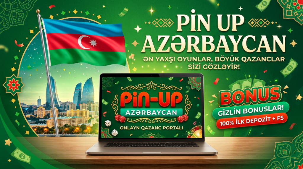 Yeni qeydiyyatdan keçən hər bir istifadəçi üçün 2026-cı ilin nəhəng bonus paketi qüvvədədir Pin Up